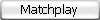 Matchplay